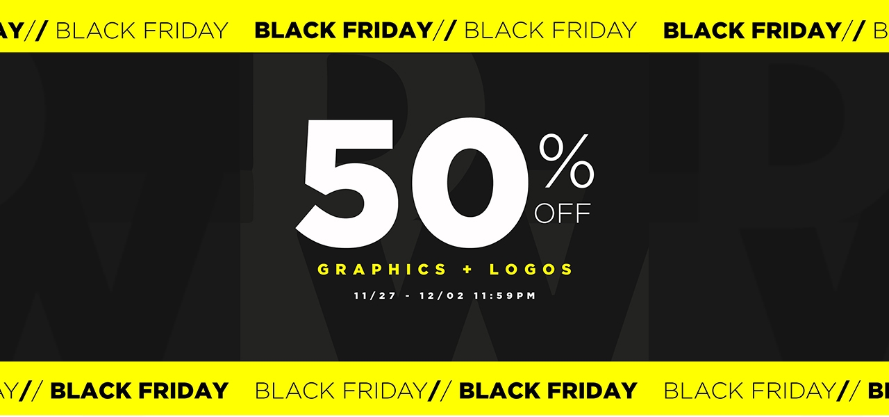 Black Friday through Cyber Monday 50% OFF
